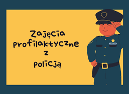 Zajęcia profilaktyczne z policją