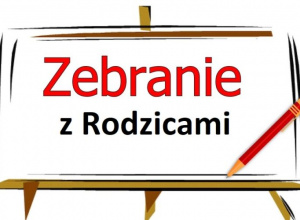 tablica z napisem zebranie z rodzicami